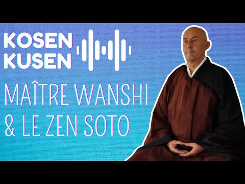Maître Wanshi et le zen Soto