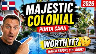 Majestic Colonial Punta Cana Review 2026 🇩🇴 | Watch Before You Book!