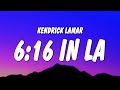 Kendrick Lamar 6 16 In LA Lyrics Drake Diss