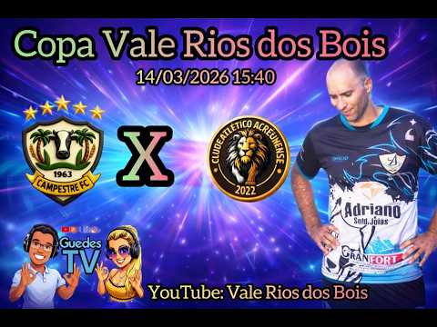 CAMPESTRE FC X ACREUNA EC - AO VIVO NA COPA CENTRO OESTE VALE DO RIO DOS BOIS AMADOR 4ª RODADA