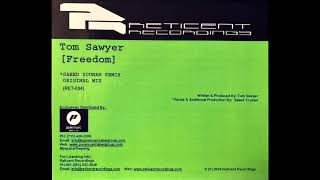 TOM SAWYER - Freedom (Saeed Younan Remix)