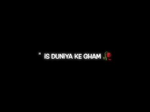 iMovie status black screen jane kab honge kam is duniya ke Gam sad song iMovie Nusrat Fateh Ali