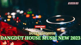 Download lagu DUGEM NONSTOP HOUSE MUSIK DANGDUT NEW FUNKY 2023 mp3 Download lagu DUGEM NONSTOP HOUSE MUSIK DANGDUT NEW FUNKY 2023 mp3