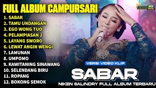 Download lagu FULL ALBUM CAMPURSARI NIKEN SALINDRY LAGU TRENDING TERBARU 2026 - SABAR - TAMU UNDANGAN mp3