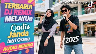 Download lagu Gadis, Janda, Istri Orang' Dj Remix Melayu 2025' Lagu Tiktok Remix Terbaru 2025 ! Audio Bening mp3