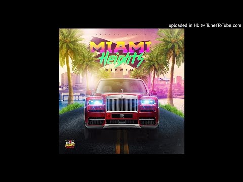 Miami Heights Riddim - Damage Musiq - Dancehall Mix By Dj Grillz (Jul 2019)