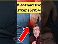 8 Causes Of An Itchy Bottom Shorts