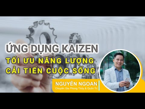 KHÓA HỌC ỨNG DỤNG KAIZEN NÂNG CAO NĂNG LƯỢNG CUỘC SỐNG -  BUỔI 1