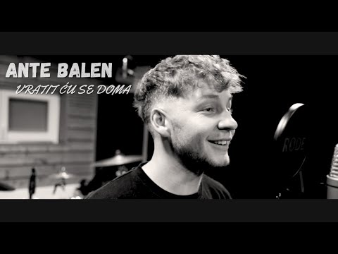 Ante Balen - Vratit ću se doma (Official Video)