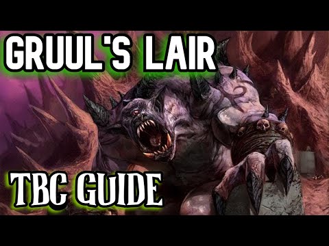 WoW TBC Gruul's Lair Raid Guide