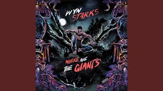 Musik-Video-Miniaturansicht zu Where Are The Giants Songtext von Wyn Starks