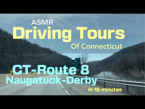 ASMR Driving Tour scenic drive Route 8 Naugatuck, Beacon Falls, Derby, Connecticut driving sounds