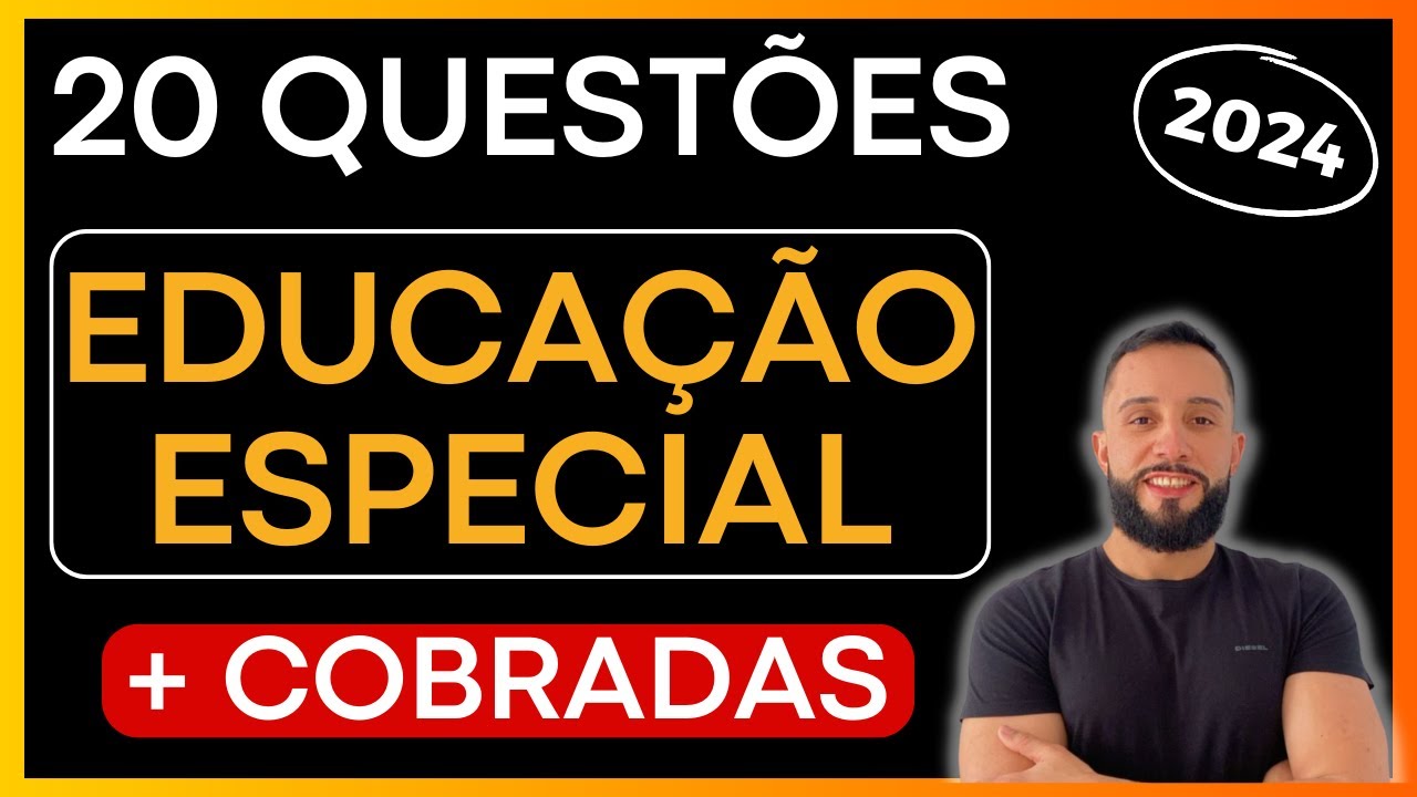 SIMULADO Educação Especial  2024 [As 20 questões + COBRADAS]  Concursos para Professor