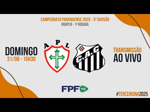 TERCEIRONA 2025 | PORTUGUESA LONDRINENSE X CAMBÉ | RODADA 1, AO VIVO E DE GRAÇA
