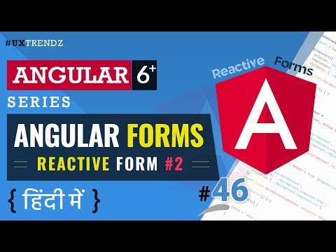 Reactive Forms Part 2 Angular Forms Angular 6 Tutorial In Hindi 2019 46