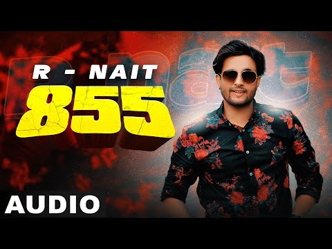 855 (Full Audio) | R Nait | Afsana Khan | The Kidd | Latest Punjabi Songs 2020 | Speed Records