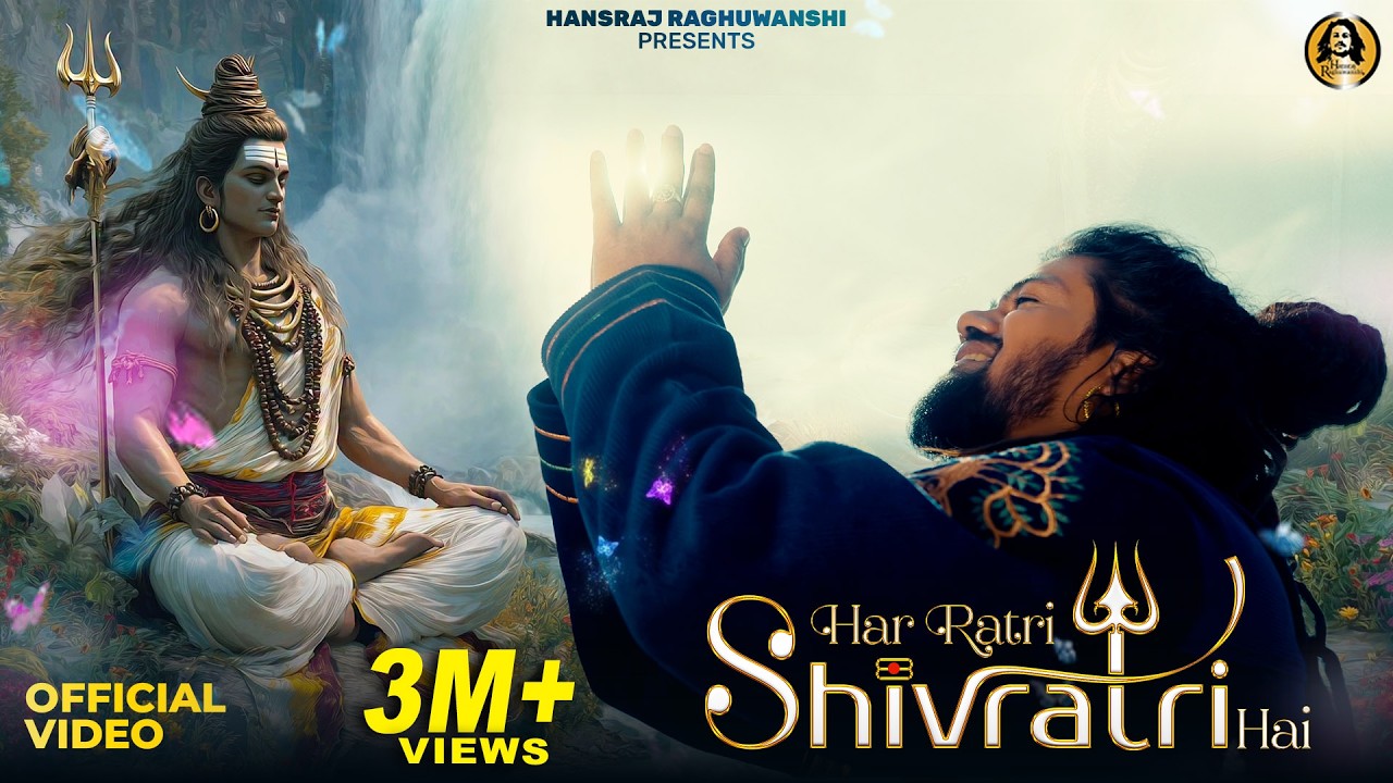 Har Ratri Shivratri Hai Lyrics | Hansraj Raghuwanshi