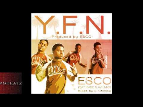 Esco ft. Ease, AV LMKR - Y.F.N. [Prod. By Esco] [2013]