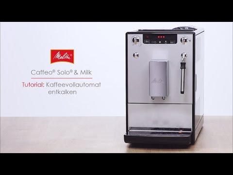 Melitta®  Solo® & Milk - Tutorial Kaffeevollautomat entkalken
