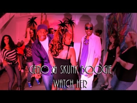 Geno & Skunk Boogie-Watch Her