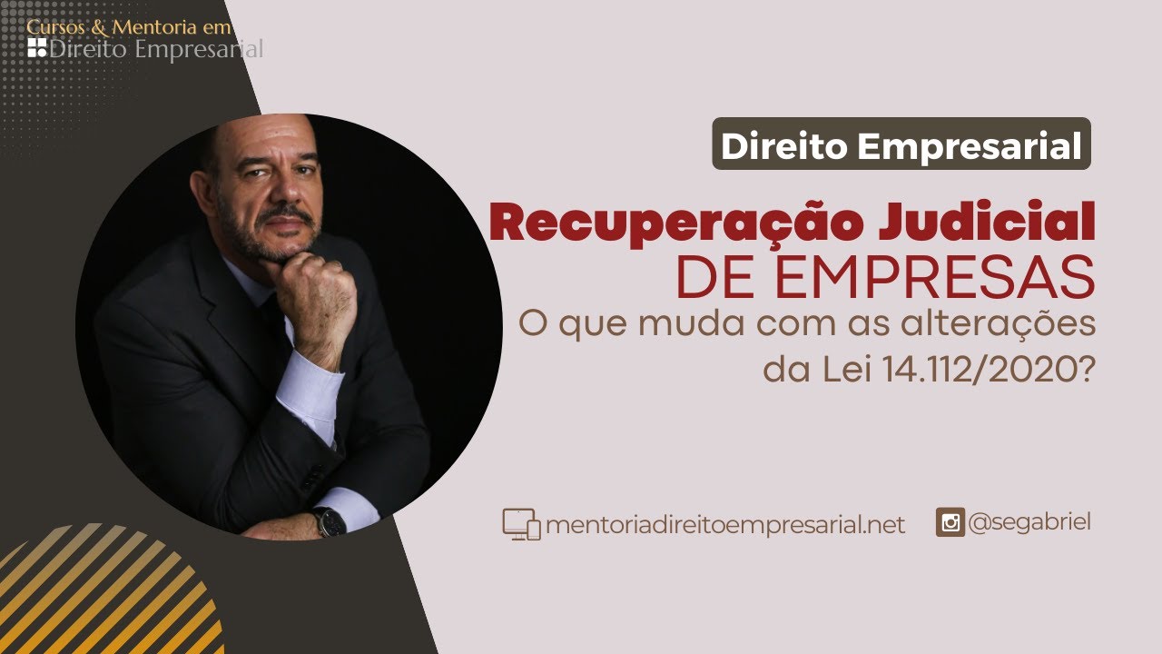 Recuperação Judicial | Nova Lei de Falências e Recuperação | Alterações da Lei 14.112/2020