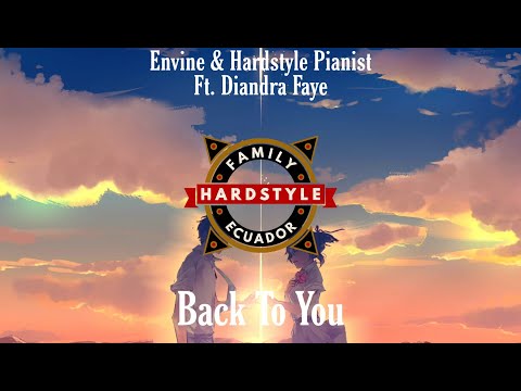 Envine & Hardstyle Pianist Ft. Diandra Faye - Back To You. (Sub Esp/Eng)