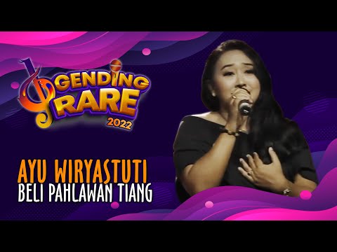 AYU WIRYASTUTI – BELI PAHLAWAN TIANG