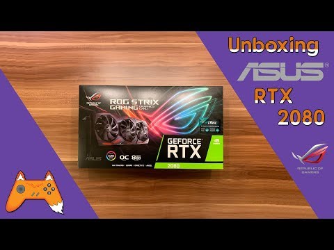 📦 Unboxing | Asus GEFORCE RTX 2080 Strix OC | Nvidia | Grafikkarte | German/Deutsch