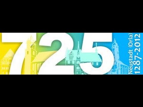 725 Jahre Neustadt an der Orla-Trailer