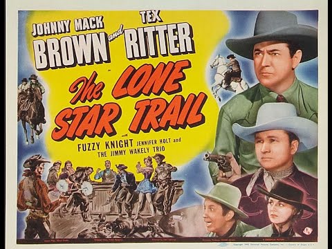 Westember II - 24. Johnny Mack Brown in The Lone Star Trail (1943) (w/Tex Ritter)