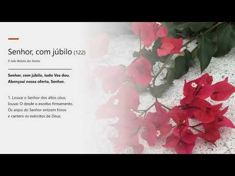 Senhor, com júbilo tudo Vos dou (122)