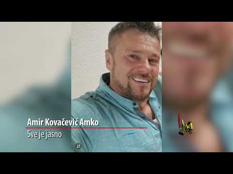 AMIR KOVAČEVIĆ AMKO - Sve je jasno