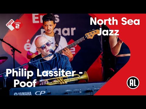 Philip Lassiter - Poof (Live @NSJ2022) | NPO Radio 2