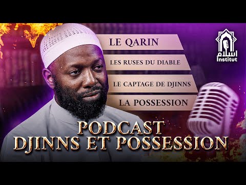 PODCAST DJINNS ET POSSESSION｜Avec Pr. Abdulwadoud｜Par Islam Institut