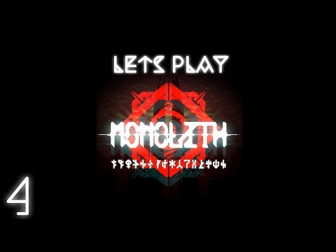 Let's Play Monolith Episode 4