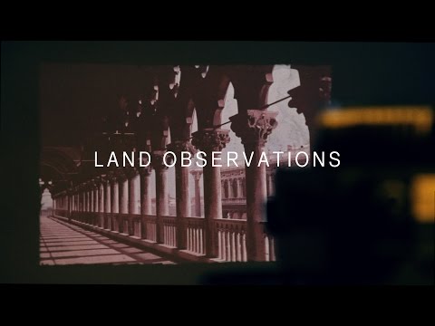 Land Observations - Walking The Warm Colonnades (Official Video)