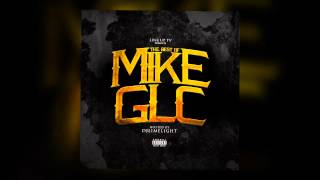 Mike GLC - Time 4 The Real