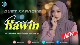Download lagu CINCIN KAWIN  - KARAOKE UNTUK COWOK DUET BERSAMA AZMYUPIL  mp3