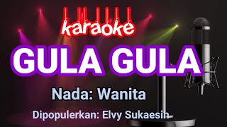 Download lagu Gula gula-Elvy Sukaesih Karaoke mp3