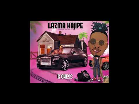 G - CHESS - LAZMA KAJIPE [intro]