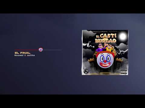 Freestyle Mania presenta ❌ Juliito ❌ Hozwal - El Final ( Audio Cover )