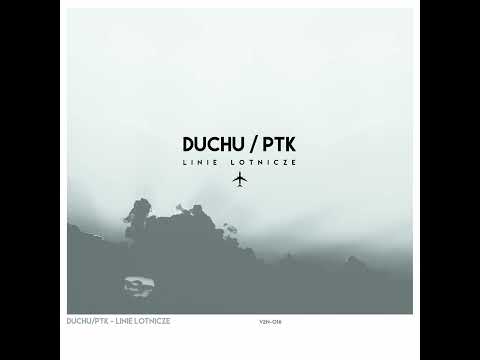 Duchu/PTK - Niewypały (Linie lotnicze 2025 Remaster)