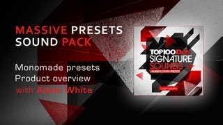 Video thumbnail for Native Instruments Massive Presets - Top 100 DJs Signature Sounds by Loopcloud