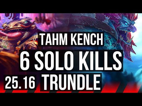 TAHM KENCH vs TRUNDLE (TOP) | 2900+ games, 6 solo kills, Godlike | KR Diamond | 25.16