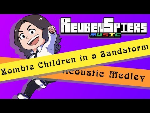 Robert Miles\Darude\Zombie Nation - Children\Sandstorm\Kernkraft 400 (Reuben Spiers Acoustic Medley)