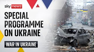 In full: A special programme on the Ukraine invasion