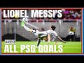 Messi Magic: Every PSG Goal | 4K HD
