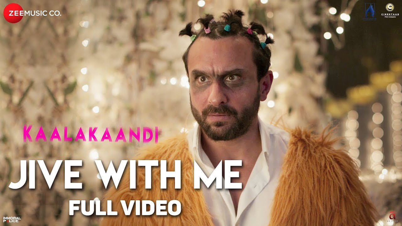 Jive With Me Lyrics  | Kaalakaandi | Akshay Oberoi | Abhishek Nailwal | Sameer Uddin