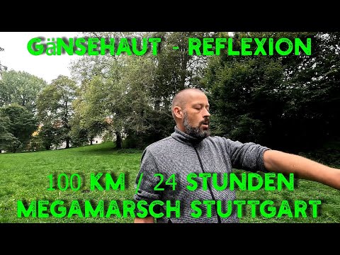 Das Nachwort zum Megamarsch Stuttgart 2022 | 100 km in 24 Stunden | Der Wahnsinn geht weiter!