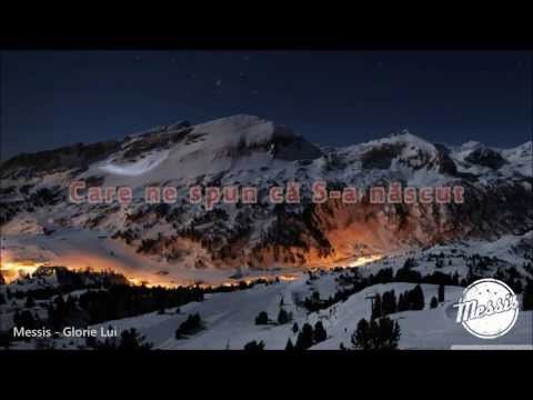 Messis - Glorie Lui (colind - cu versuri)